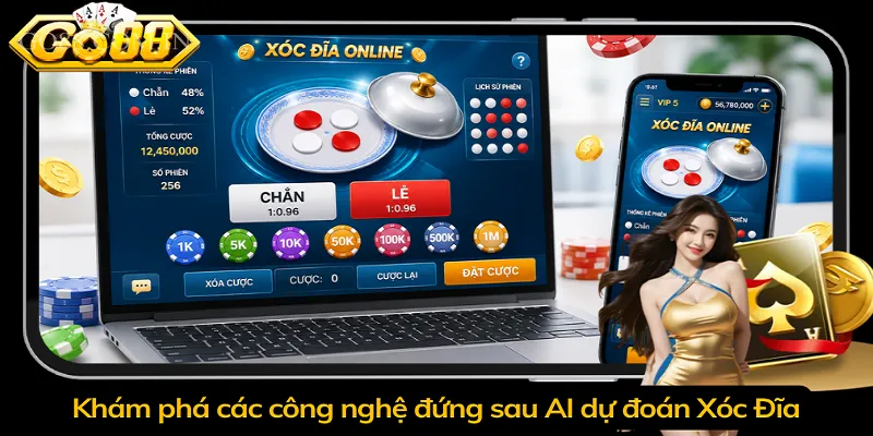 Khám phá các công nghệ đứng sau AI dự đoán Xóc Đĩa