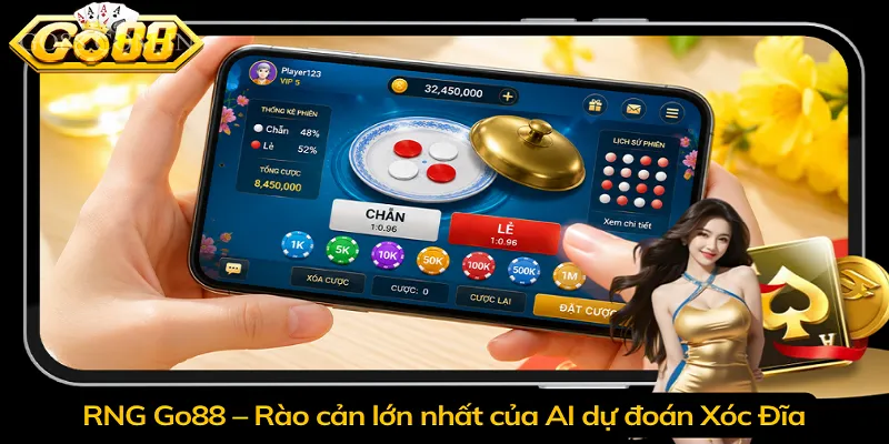 RNG Go88 – Rào cản lớn nhất của AI dự đoán Xóc Đĩa