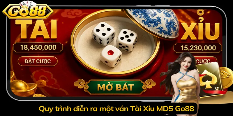 Quy trình diễn ra một ván Tài Xỉu MD5 Go88