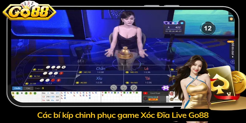 Các bí kíp chinh phục game Xóc Đĩa Live Go88