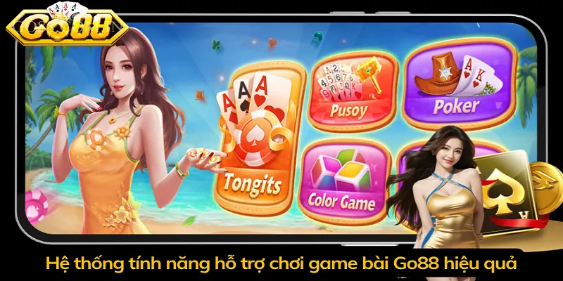 Hệ thống tính năng hỗ trợ chơi game bài Go88 hiệu quả