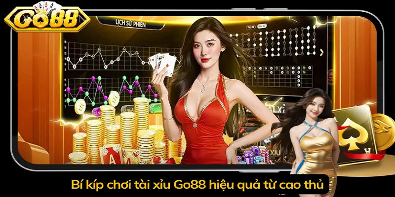 Bí kíp chơi tài xỉu Go88 hiệu quả từ cao thủ